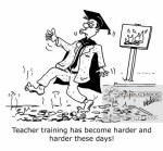‘Teacher training has become harder and harder these&nbsp;days!’